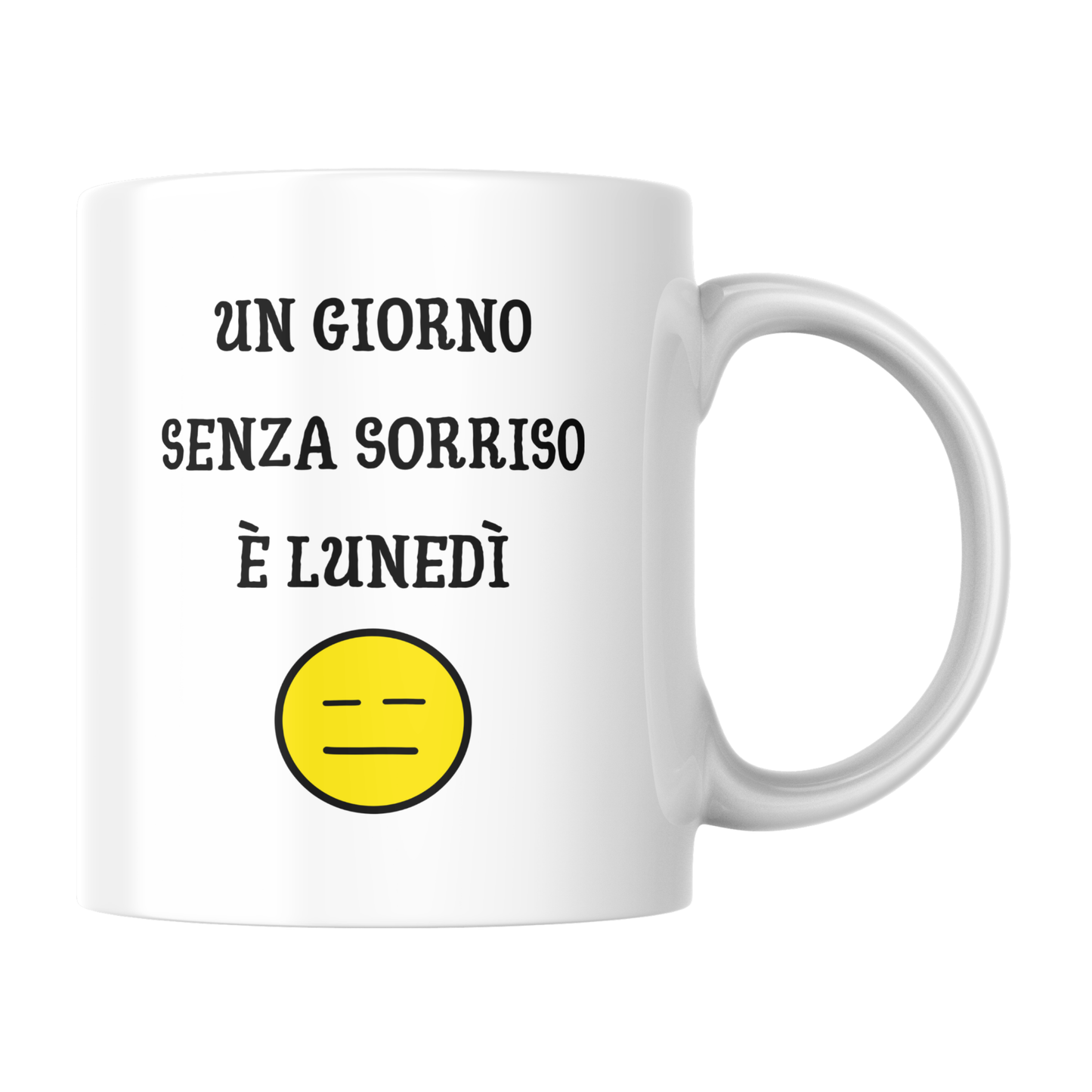 Tazza bianca con scritta "Un giorno senza sorriso è lunedì" e immagine stilizzata faccina seria (fronte)