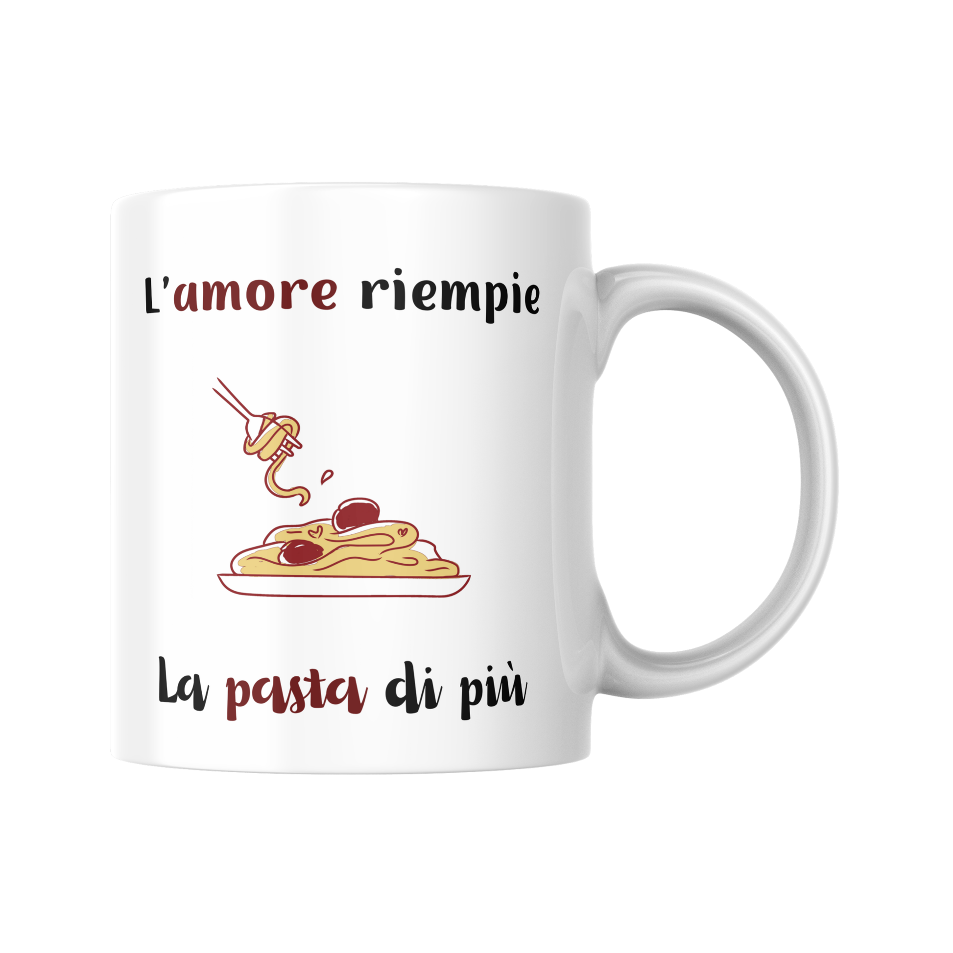 Tazza bianca con scritta "L'amore riempie, la pasta di più" e disegno stilizzato piatto di pasta